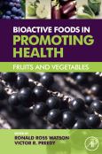 Bioactive Foods In Promoting Health: Fruits And Vegetables