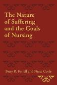 Nature Of Suffering And The Goals Of Nursing