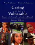 Caring For The Vulnerable: Perspectives In Nursing Theory, Practice, And Research
