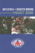 Battlefield And Disaster Nursing Pocket Guide