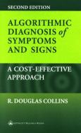 Algorithmic Diagnosis Of Symptoms And Signs: Cost-Effective Approach