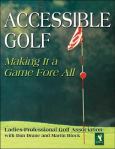 Accessible Golf: Making It A Game Fore All