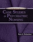 Clinical Decision Making: Case Studies In Psychiatric Nursing