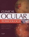 Clinical Ocular Toxicology: Drugs, Chemicals And Herbs