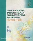 Success In Practical/Vocational Nursing: From Student To Leader