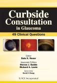 Curbside Consultation In Glaucoma: 49 Clinical Questions