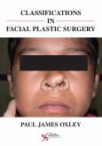 Classifications In Facial Plastic Surgery