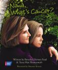 Nana, What's Cancer