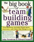 Big Book of Team Building Games: Trust-Building Activities, Team Spirit Exercises, and Other Fun Things to Do - cover photo