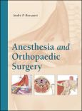 Anesthesia and Orthopaedic Surgery