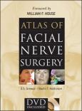 Atlas of Facial Nerve Surgery. Text with DVD