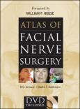 Atlas of Facial Nerve Surgery. Text with DVD - cover photo