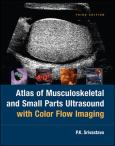 Atlas of Musculoskeletal and Small Parts Ultrasound with Color Flow Imaging - cover photo
