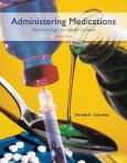 Administering Medications: Pharmacology for Health Careers - cover photo