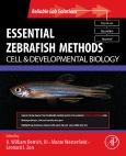 Essential Zebrafish Methods: Cell and Developmental Biology - cover photo