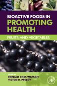 Bioactive Foods in Promoting Health: Fruits and Vegetables