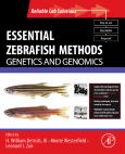 Essential Zebrafish Methods: Genetics and Genomics - cover photo
