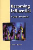 Becoming Influential: A Guide for Nurses - cover photo