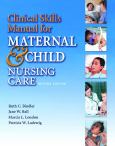 Clinical Skills Manual for Maternal and Child Nursing Care - cover photo
