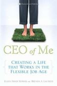 CEO of Me: Creating a Life That Works in the Flexible Job Age - cover photo