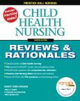 Child Health Nursing: Review and Rationales. Text with CD-ROM for Windows and Macintosh