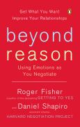 Beyond Reason: Using Emotions as You Negotiate - cover photo