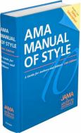 AMA Manual of Style: A Guide for Authors and Editors Bundle. Text with Internet Access Code for 1 Year Online Subscription - cover photo