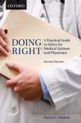 Doing Right: A Practical Guide to Ethics for Physicians and Medical Trainees - cover photo