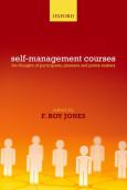 Working with Self-Management Courses: The thoughts of participants, planners and policy makers