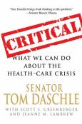 Critical: What We Can Do About the Health-Care Crisis - cover photo