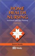 Home Health Nursing: Assessment and Care Planning - cover photo