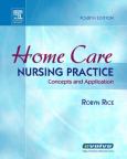 Home Health Nursing Practice: Concepts and Applications - cover photo