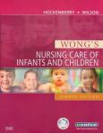 Wong's Nursing Care of Infants and Children. Text with CD-ROM for Macintosh and Windows