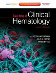 Color Atlas of Clinical Hematology. Text with Internet Access Code for Expert Consult Edition - cover photo