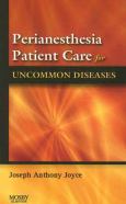Perianesthesia Patient Care for Uncommon Diseases - cover photo