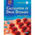 Calculation of Drug Dosages: A Work Text. Text with CD-ROM for Windows - cover photo