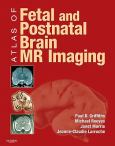 Atlas of Fetal and Postnatal Brain MR - cover photo