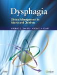 Dysphagia: Clinical Management in Adults and Children - cover photo