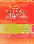 Winningham and Preusser's Critical Thinking Cases in Nursing: Medical-Surgical, Pediatric, Maternity, and Psychiatric Case Studies