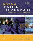 ASTNA Patient Transport:Principles and Practice