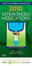 2010 Intravenous Medications Package. Includes Textbook and Internet Access Code for Online eBook Library - cover photo