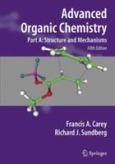 Advanced Organic Chemistry: Part A: Structure and Mechanisms - cover photo