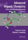 Advanced Organic Chemistry. Part A: Structure and Mechanisms - cover photo