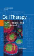 Cell Therapy: cGMP Facilities and Manufacturing - cover photo
