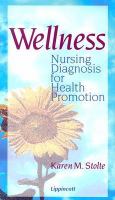 Wellness Nursing Diagnosis for Health Promotion