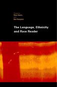 Language, Ethnicity and Race Reader - cover photo