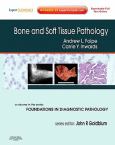 Bone and Soft Tissue Pathology. Text with Internet Access Code for Expert Consult Edition - cover photo