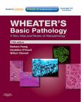 Wheater's Basic Pathology: A Text, Atlas and Review of Histopathology. Text with Internet Access Code