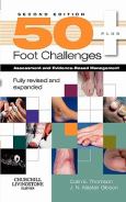 Fifty Plus Foot Challenges: Assessment and Evidence-Based Management
