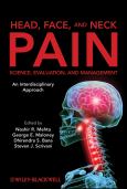 "Head, Face, and Neck Pain Science, Evaluation, and Management: An Interdisciplinary Approach "